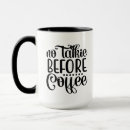 Search for no talkie mugs Mornings