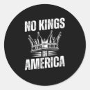 Search for monarchy stickers No kings in america