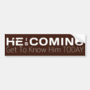Search for jesus is coming bumper stickers Religion
