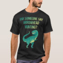 Search for hunting sayings tshirts Hunter