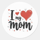 Search for i love my moms stickers For her