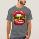 Search for drama queen tshirts Birthday