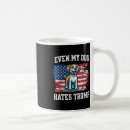 Search for hate trump mugs Funny