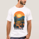 Search for saguaro tshirts Desert landscape