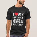 Search for i love my girlfriends tshirts Humour