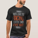 Search for autocross tshirts Automotive