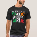 Search for half irish half italian tshirts Garlic