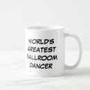 Search for ballroom dancer mugs Dancing