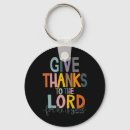 Search for give thanks keychains Lord