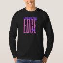 Search for living on the edge tshirts Ice