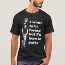 Search for formal tshirts Funny