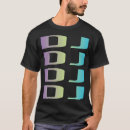 Recherche de djing tshirts Djs