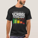 Search for school psychologist tshirts Funny