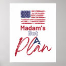Recherche de madame president posters Madame la présidente