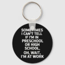 Search for really funny keychains Seriously honestly truly