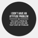 Search for your attitude stickers Funny