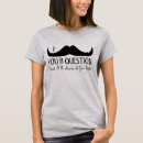 Search for i mustache you a question tshirts Pun