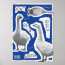 Recherche de idiotes posters Oie idiote