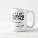 Search for morning people mugs Mornings
