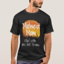 Search for funny midwest tshirts Midwestern