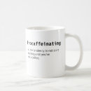 Search for procaffeinate mugs Procaffeinating
