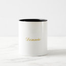 Search for denny mugs Dennis