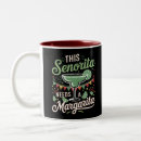 Search for senorita mugs Cinco de mayo