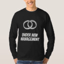 Search for under new management tshirts Just married
