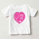 Search for thank you baby shirts Medicine