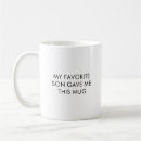 Search for funny son mugs Modern