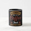 Search for contemplation mugs Funny