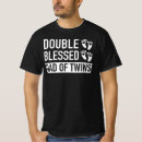 Recherche de twins tshirts Fête des pères