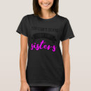 Recherche de trois soeurs tshirts Vous