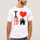 Search for i love house music tshirts Techno