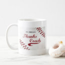 Search for baseball coaches mugs Appreciation