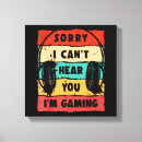 Search for gamer canvas prints Funny
