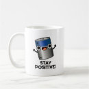 Search for stay positive mugs Encouragement