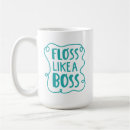 Search for floss mugs Orthodontics