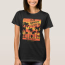 Search for malibu beach tshirts Summer