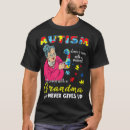 Search for autism grandma tshirts Never