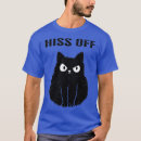 Search for hiss off tshirts Kitten