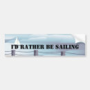 Search for sailing bumper stickers Sailor