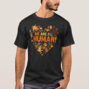 Search for we are all human tshirts Month