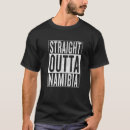 Search for namibia tshirts Out