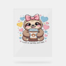 Search for funny coffee signs Sloth