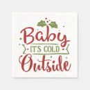 Search for baby its cold outside napkins Festive