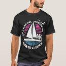Search for boats and hoes tshirts River