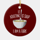 Search for adulting ornaments Funny