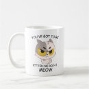Search for right meow mugs Cat
