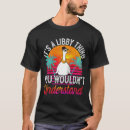 Search for libby tshirts Wouldn't